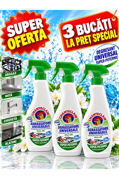Chanteclair Pachet 3 x Degresant Universal Sgrassatore, Mosc Alb, Super-Puter...