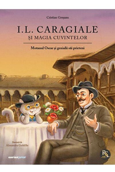 Editura Corint Junior I. L. Caragiale si magia cuvintelor, Cristian Gres