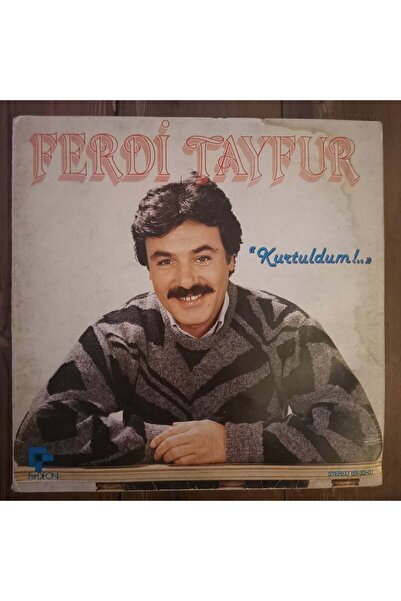 FERDİ TAYFUR - KURTULDUM - DÖNEM LP