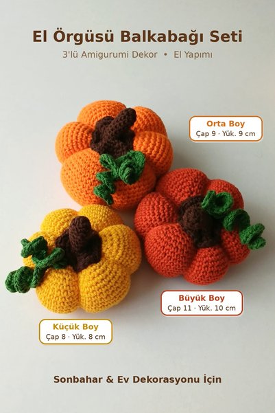 ELİYAA El Örgüsü Amigurumi Balkabağı Seti – 3'lü Sonbahar Dekor Süsü