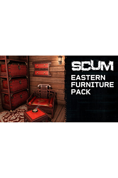 Secret Mode SCUM Eastern Furniture Pack Cheie Steam PC