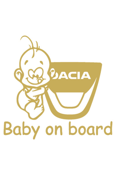 Oracal Autocolant Dacia Baby la bord – Bebeluș la bord – 15cm, Auriu