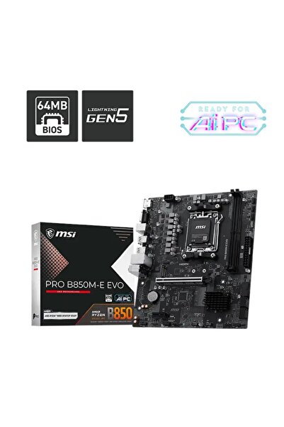 MSI PRO B850M-E EVO AM5 Ryzen D5 HDMI