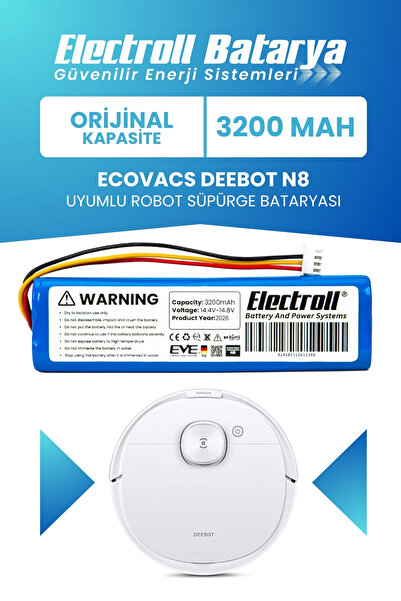 ELECTROLL Ecovacs Deebot N8 Uyumlu Batarya (STANDART KAPASİTE) 3200mah Pil Ro...