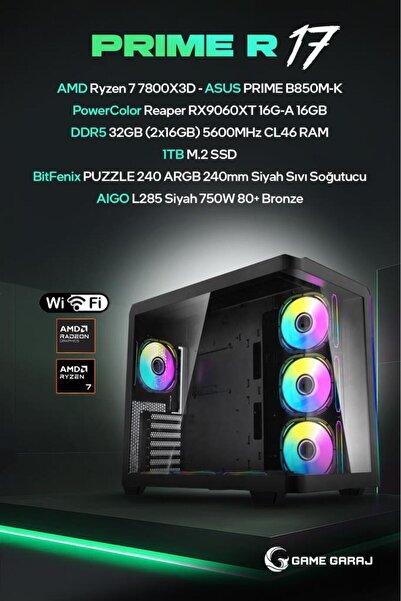 Prime R17 AMD R7 7800X3D 16GB RX9060XT 32GB RAM 1TB SSD 240mm Sıvı Soğt FreeDOS Oyuncu OE