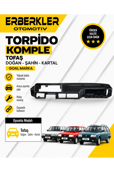 ERBERKLER Tofaş Kartal, Doğan, Şahin Uyumlu Torpido Komple (Erberkler Marka)