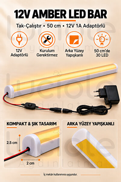 luciole 50 CM ColorBar Amber LED Bar 12V 12W Adaptörlü Anahtarlı Yapışkanlı T...