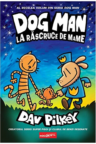 Editura Art Dog Man (#10). La răscruce de mame