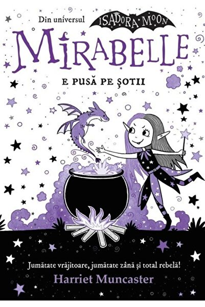 Editura Curtea Veche Mirabelle e pusa pe sotii, Harriet Muncaster
