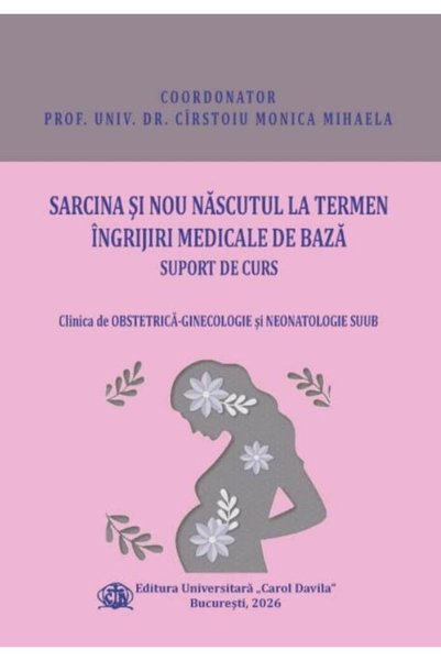 Generic Brand Sarcina si nou nascutul la termen. Ingrijiri medic