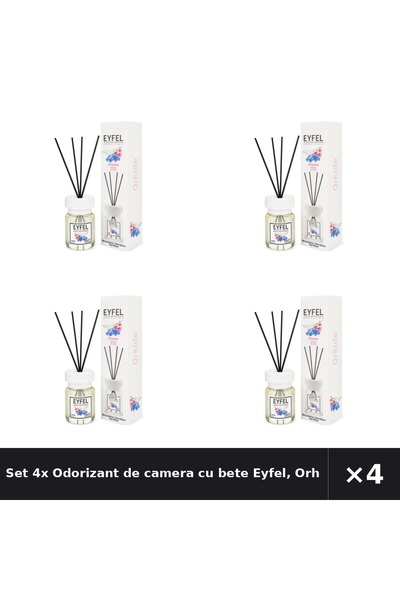 Eyfel Set 4x Odorizant de camera cu bete Eyfel, Orhidee, 120 ml
