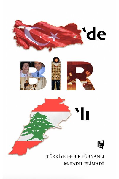 Lora Yayıncılık M. Fadıl Elimadi - Türkiye'de Bir Lübnanlı