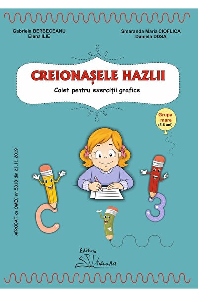 TEHNO-ART Creionasele hazlii. Caiet pentru exercitii grafice. Grupa mare - Ga...