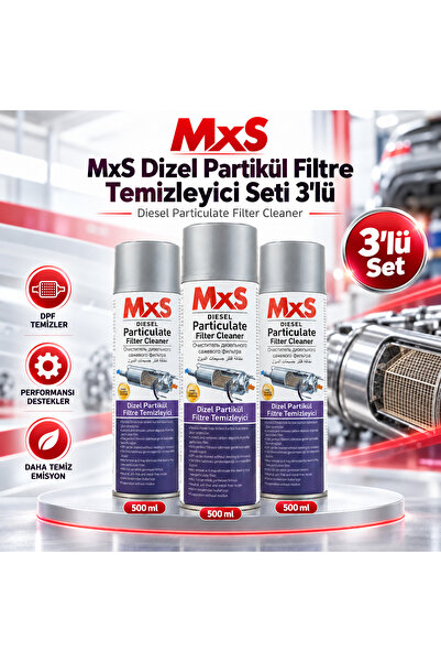 MxS Dizel Partikül Filtre Temizleyici Sprey 500 ml – 3’lü DPF Temizleme Seti