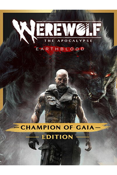 Cyanide Studio Werewolf The Apocalypse Earthblood Champion of Gaia Ediție Che...