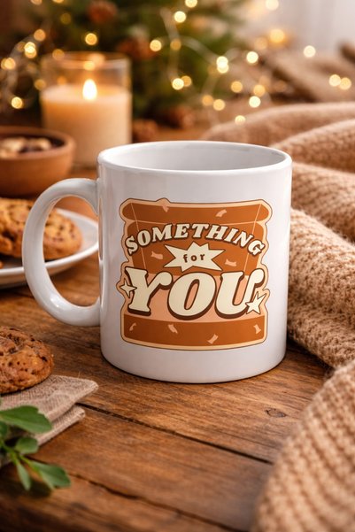 Generic Brand Something for You Designed Porcelain Mug Model 36 – a Warm Message for Your Loved Ones!