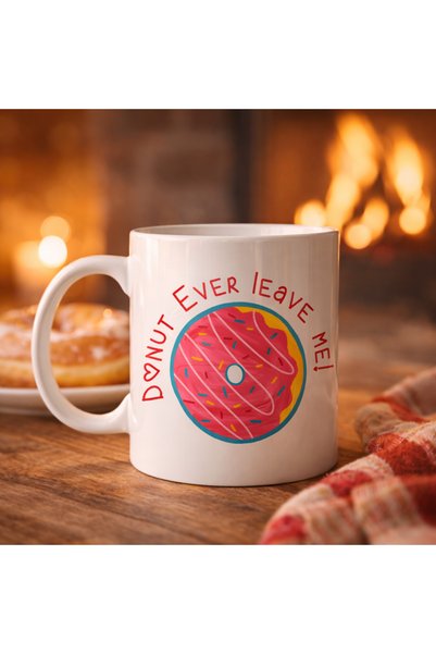 ARNEER Donut Ever Leave Me Yazılı Sevimli Tasarım Porselen Kupa Model 22