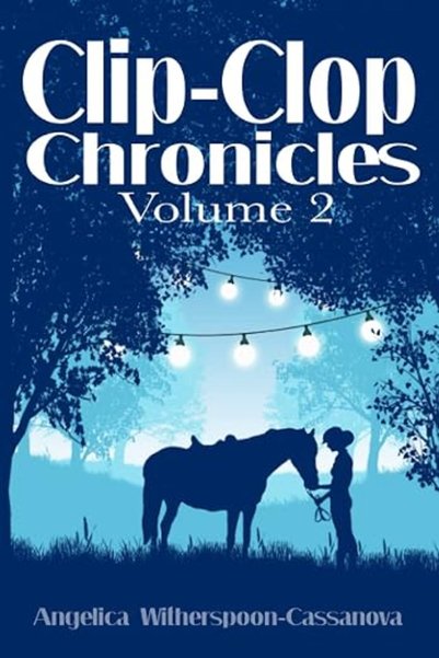 GENERAL Clip-Clop Chronicles: Volume 2