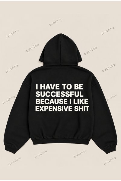 Moon Dancer I Like Expensive Sh*Ts Comfortable Fit Oversize Unisex Hoodie 100% Cotton 3 Thread Count Hooded Printed Sweatshirt