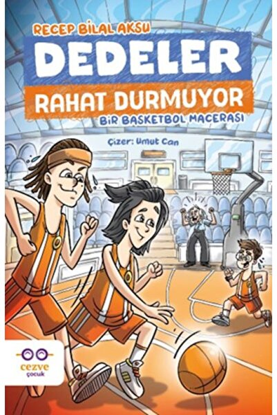 ARNEER Dedeler Rahat Durmuyor – Bir Basketbol Macerası
