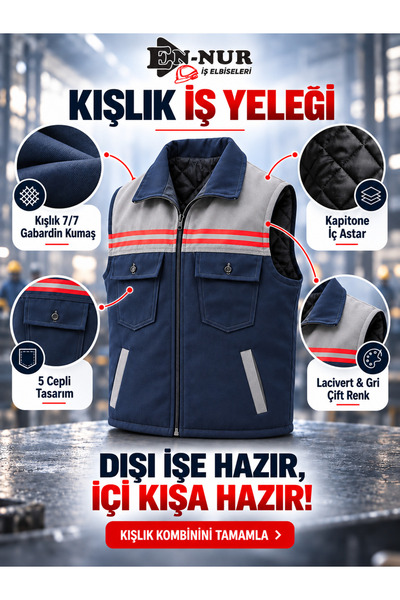 EN-NUR İÇİ ELYAF ASTAR GABARDİN İŞ YELEĞİ