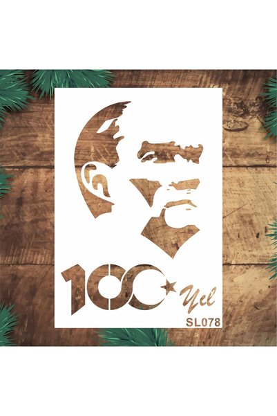 Stencil tasarım Stencil Tasarım SL078 Cumhuriyet,100. yıl, Atatürk- Dekoratif...
