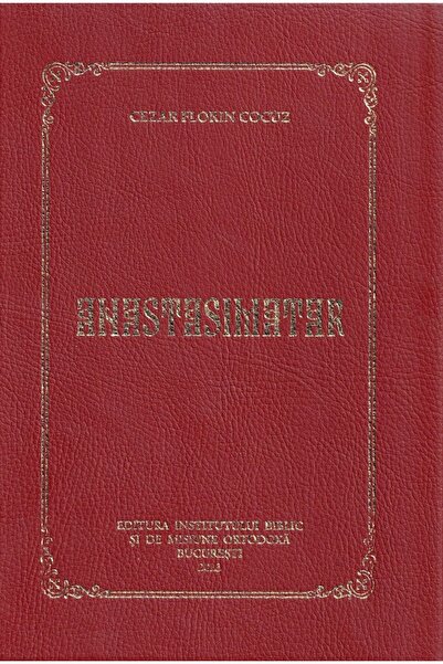 INSTITUTUL BIBLIC Anastasimatar - Cezar Florin Cocuz