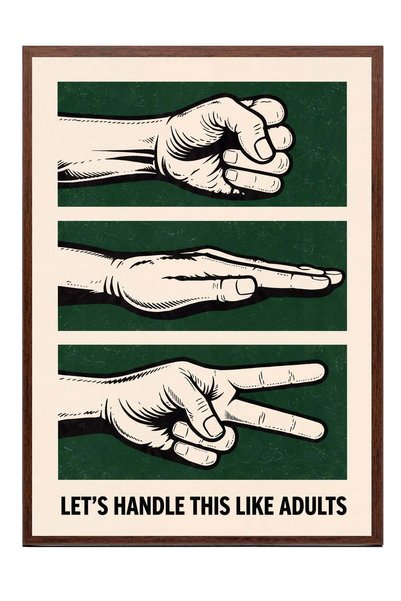 Postifull Poster „LET'S HANDLE THIS LIKE ADULTS” – Tablou cu ramă maro NR. 16...