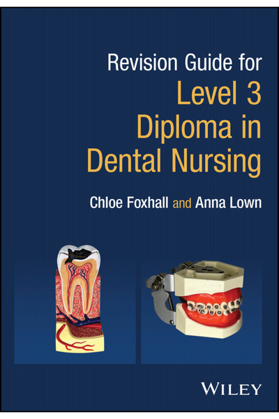 Wiley-Blackwell Ghid de revizie pentru Diploma de Nivel 3 în Asistență Dentară
