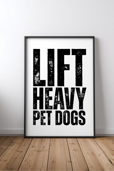 KEYFHOME Lift Heavy Pet Dogs Spor Motivation Scris No 2 Încadrat MDF Tablou P...