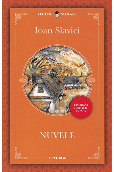 Litera Nuvele - Ioan Slavici
