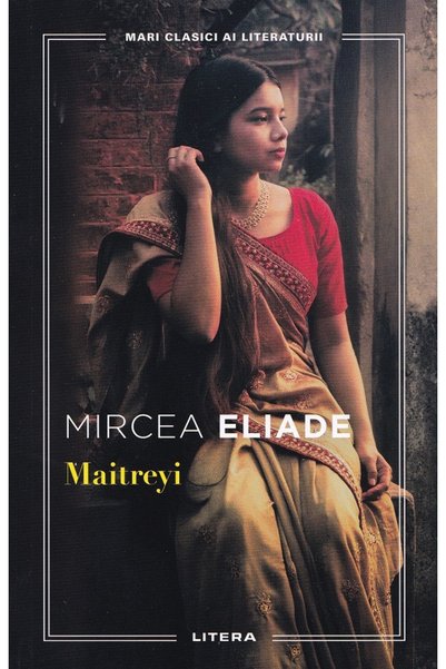 Litera Maitreyi - Mircea Eliade