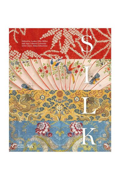 Thames & Hudson Silk Fibre, Fabric and Fashion (Victoria and Albert Museum) 9780500480656