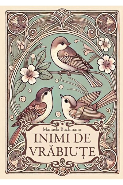 Editura Letras Inimi de vrabiute, Manuela Buchmann
