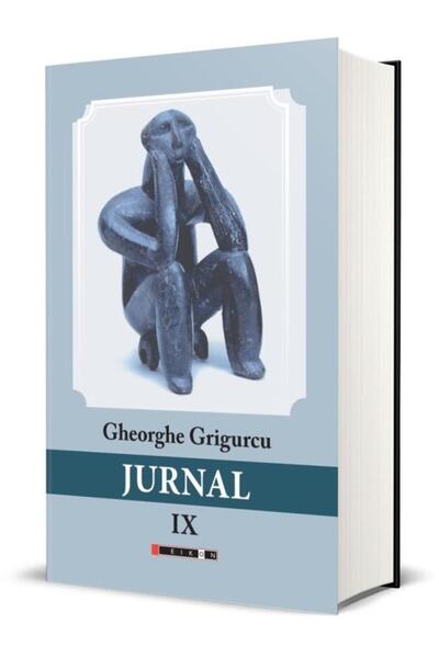 Editura Eikon Jurnal IX, Gheorghe Grigurcu