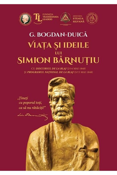 Editura Scoala Ardeleana Viata si ideile lui Simion Barnutiu, G. Bogdan-Dui