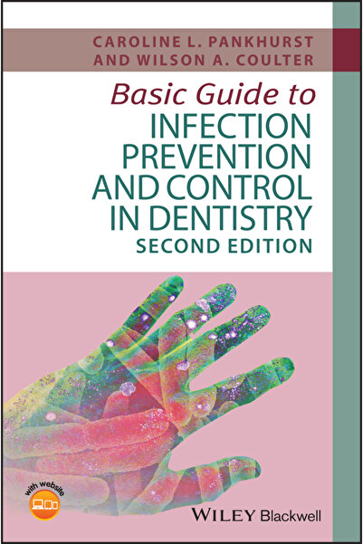 Wiley-Blackwell Ghid de bază pentru prevenirea și controlul infecțiilor în st...