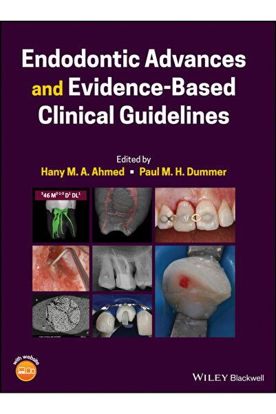 Wiley-Blackwell Endodontic Advances and Evidence-Based Clinical Guidelines