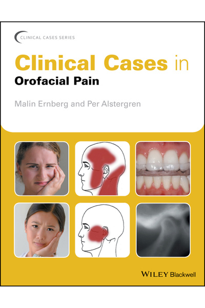 Wiley-Blackwell Clinical Cases in Orofacial Pain