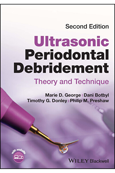 Wiley-Blackwell Debridament Parodontal cu Ultrasunete: Teorie și Tehnică