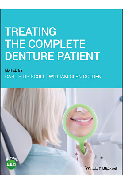 Wiley-Blackwell Treating the Complete Denture Patient