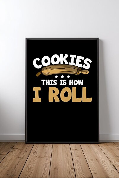 KEYFHOME Postere cu tablouri MDF cu rame Cookies This Is How I Roll, cadou pe...