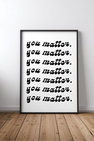 KEYFHOME You Matter Citat motivant în engleză nr. 1 Tablou MDF înrămat Poster...