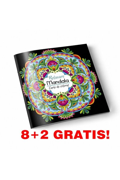 Libra 8+2 GRATIS! Carte de colorat Mandala Relaxare, 20x20 cm, 24 pagini