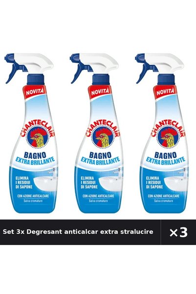 Chanteclair Set 3x Degresant anticalcar extra stralucire Chanteclair, pentru ...