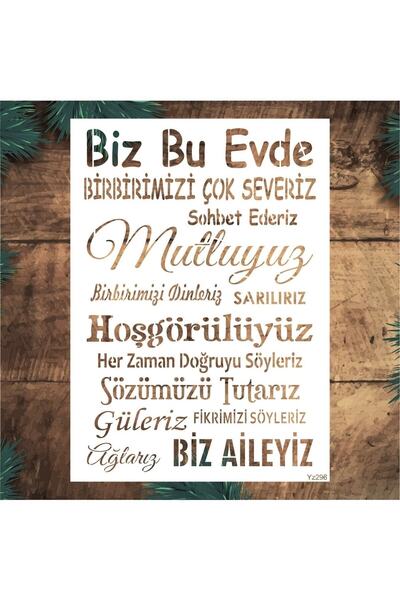 Stencil tasarım Stencil Tasarım Yz296 Biz Bu Evde Duvar Ahşap Cam Boyama Kuma...