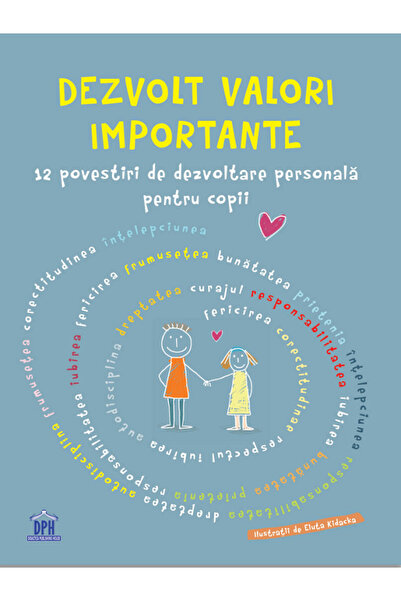 Didactica Publishing House Dezvolt valori importante: 12 povestiri de dezvolt...