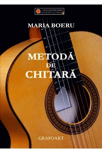 GRAFOART Metoda de chitara - Maria Boeru