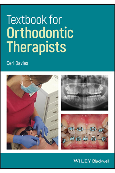 Wiley-Blackwell Textbook for Orthodontic Therapists