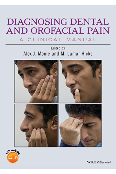 Wiley-Blackwell Diagnosticarea Durerilor Dentare și Orofaciale: Un Manual Clinic